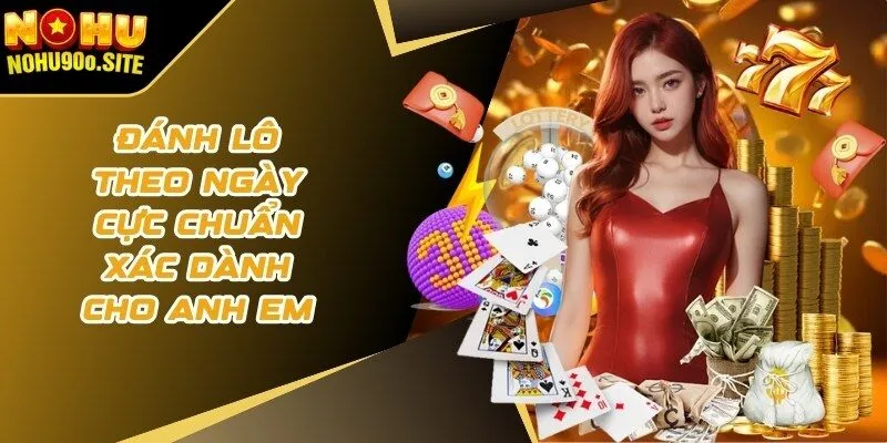 đánh lô theo ngày